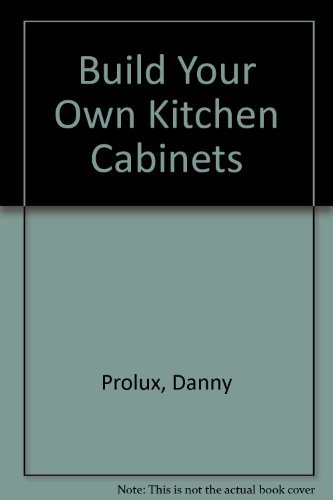 Image of Build Your Own Kitchen Cabinets