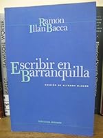 Escribir En Barranquilla 958910553X Book Cover