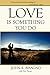 Love Is Something You Do