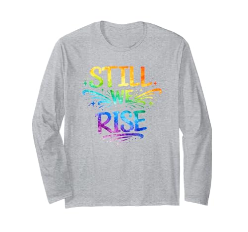 Still We Rise motivational inspirational quote ����T�V���c