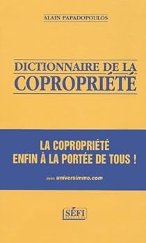 Paperback Dictionnaire de la copropriété [French] Book