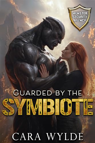 Guarded by the Symbiote (By: Cara Wylde)