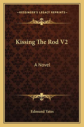 Kissing The Rod V2