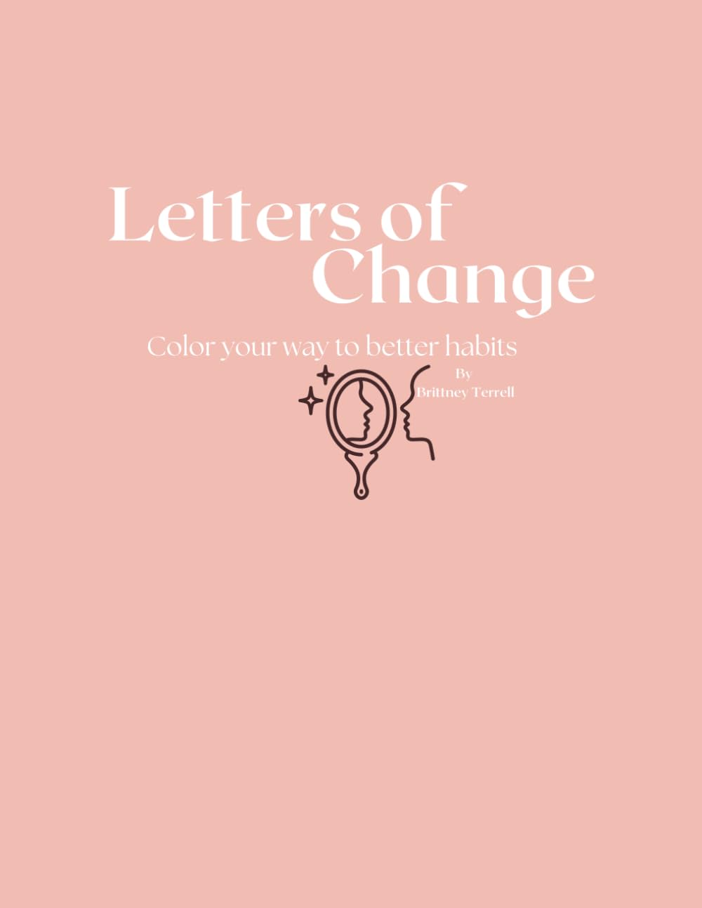 Letters of Change: Color your way to better habits