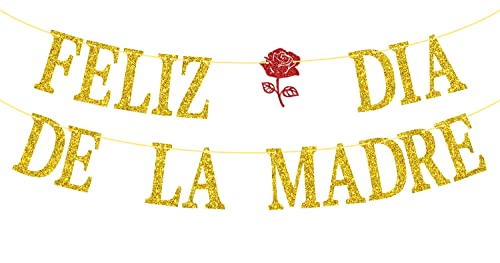 Feliz Dia De La Madre Banner, Spanish Happy Mother's Day Bunting Sign, Flower Mother's Day/Monther's Birthday Party Decorations Supplies, Gold Glitter