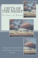 Gifts of the Night : 50 Years of Poems 1484178297 Book Cover
