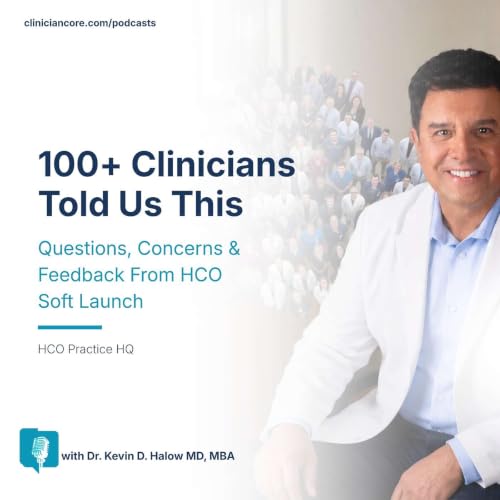 HCO Soft Launch Q&A: What 100+ Clinicians Said About Healthcare Communication