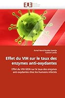 Effet du VIH sur le taux des enzymes anti-oxydantes 6131555974 Book Cover