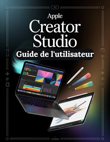 Apple Creator Studio Guide de l'utilisateur pour accélérer la production de vos vidéos - 2