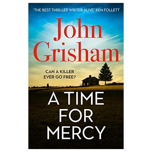 A Time for Mercy: John Grisham