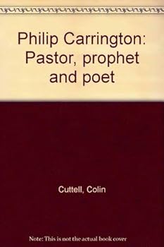 Philip Carrington : Pastor, Prophet, Poet