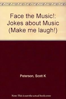 Hardcover Face the Music!: Jokes about Music Book