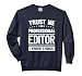 Editor T Shirt Gift Idea Professional Editor T-Shirt Comfort Colors Adult Sweatshirt