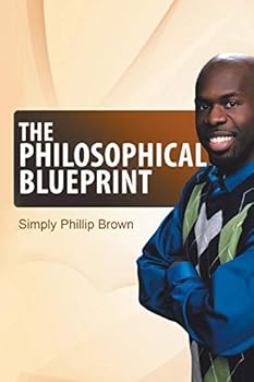 The Philosophical Blueprint: My Book of Positive Affirmations and Short Stories