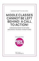 Middle classes cannot be left behind: a call to action! 2753305110 Book Cover