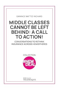 Paperback Middle classes cannot be left behind: a call to action! [French] Book