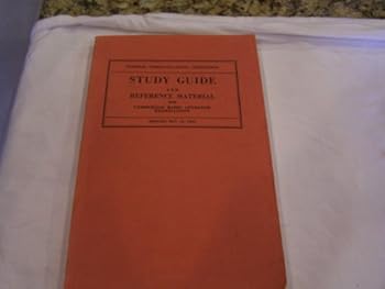 Paperback Study Guide and Reference Material for Commercial Radio Operator Examinations - Revised May 15, 1955 Book