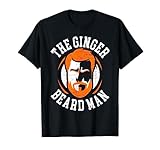 The Ginger Beard Man Ginger Redhead Redheaded Irish T-Shirt