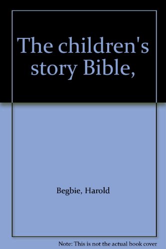 The children's story Bible, B0008BXBZW Book Cover