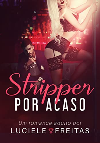 Stripper por Acaso