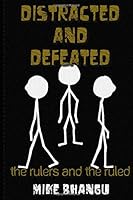 Distracted and Defeated 1718141637 Book Cover