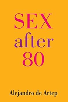 Paperback Sex After 80 Book