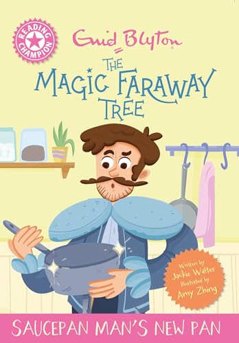Reading Champion: Magic Faraway Tree: Saucepan Man'S New Pan: Pink Band 1