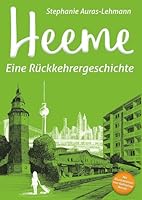 Heeme: Eine Rückkehrergeschichte 374603163X Book Cover