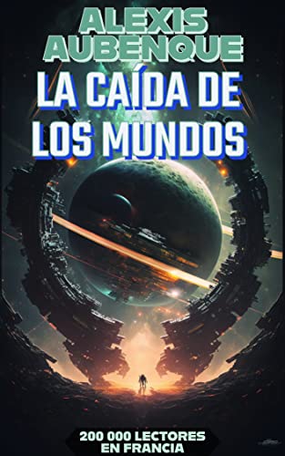 LA CAÍDA DE LOS MUNDOS