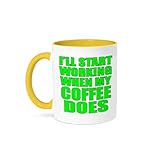 3dRose Ill start working when my coffee does, Lime Green 15oz Two-Tone Yellow Mug