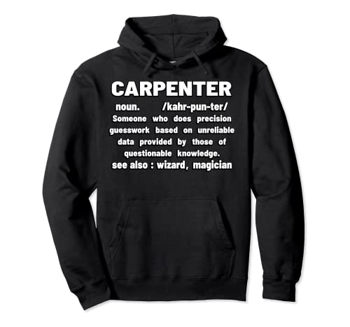 Carpenter Funny Carpentry Defintion Tools Woodworking Regalo Sudadera con Capucha