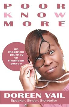 Paperback Poor Know More: An Inspiring Journey to Financial Peace Book