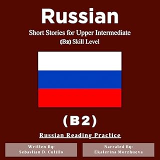 Russian Short Stories for Upper Intermediate (B2) Skill Level - Russian Reading Practice Titelbild