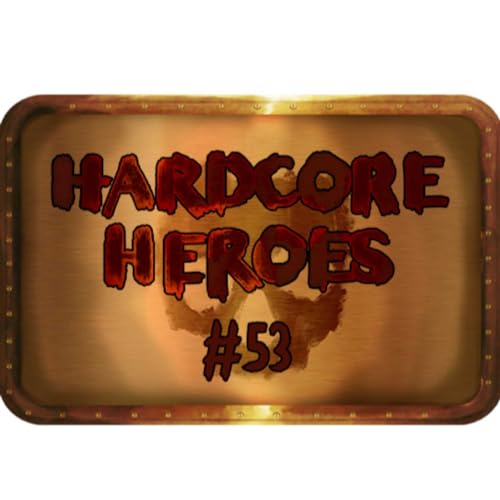 Hardcore Heroes: 053 - Fortunate Nights cover art