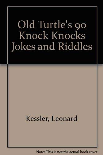 Old Turtle's 90 Knock Knocks Jokes and Riddles 0688095860 Book Cover
