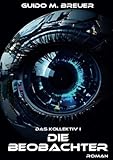  Das Kollektiv I - Die Beobachter