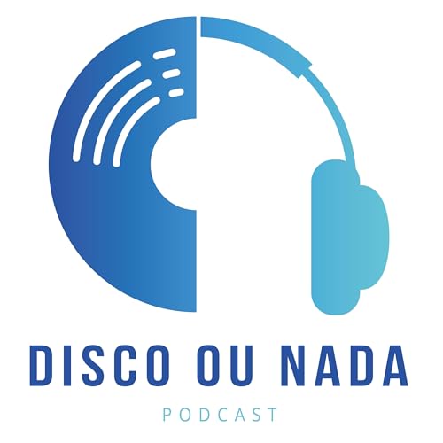 Disco Ou Nada #155 SNOT - Get Some