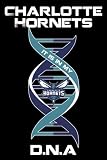 Charlotte Hornets It Is In My DNA Basketball Team, NBA Fantasy Notebooks, Logbook, Journal Composition Book Journal 110 Pages 6x9 in