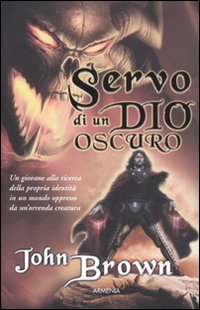  Servo di un dio oscuro