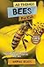 All Things Bees For Kids: Filled With Plenty of Facts,...