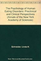 The Psychology of Human Eating Disorders: Preclinical and Clinical Perspectives 0897665414 Book Cover
