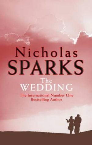The Wedding by Nicholas Sparks (2003-10-09)