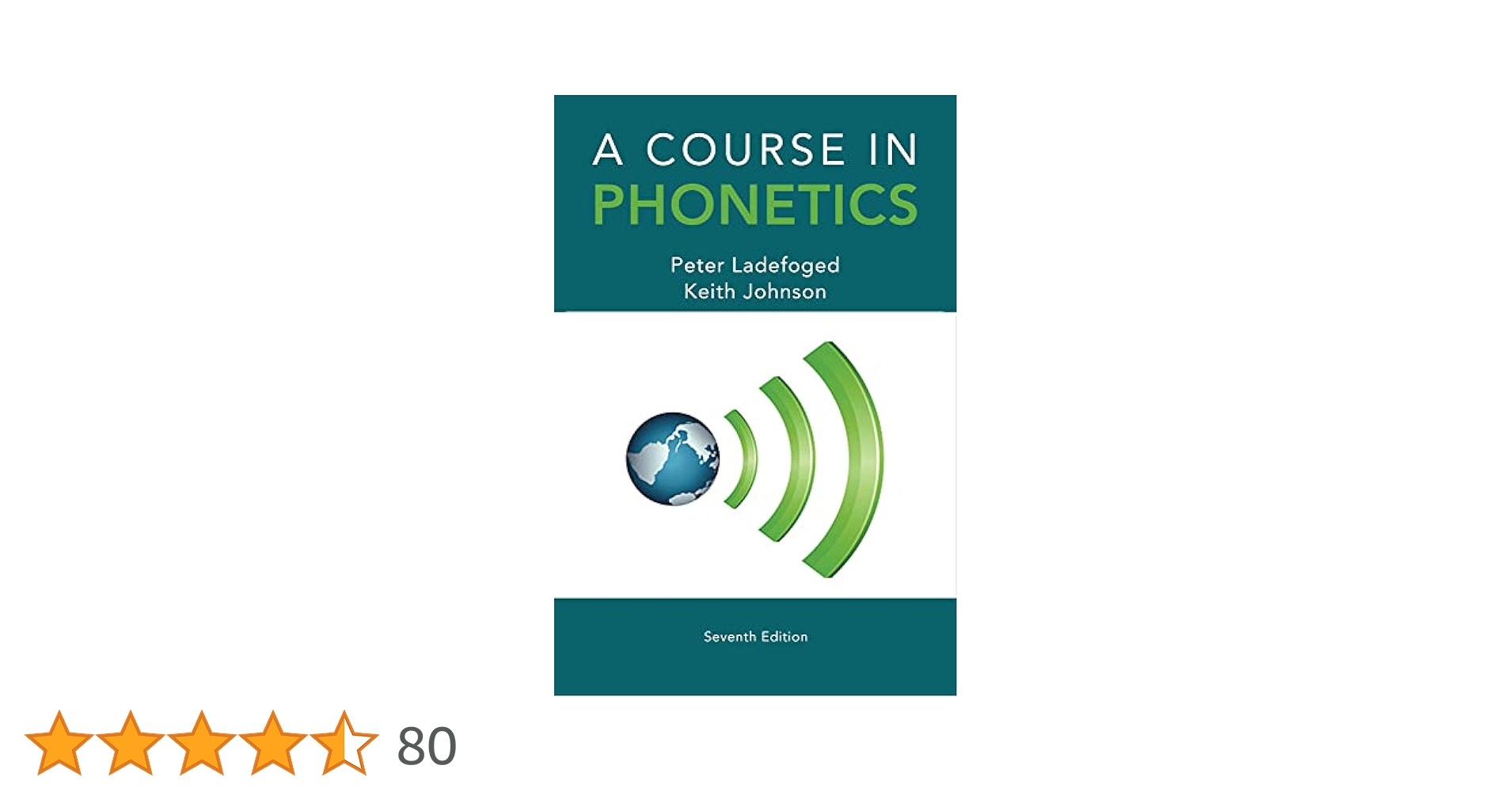 Amazon | A Course in Phonetics | Ladefoged, Peter, Johnson