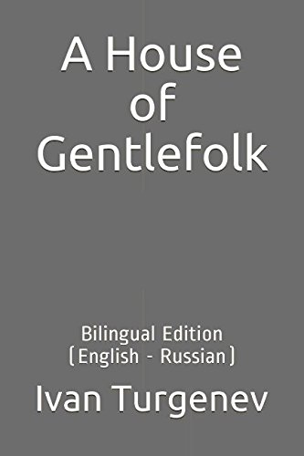 A House of Gentlefolk: Bilingual Edition (Engli... 1973130475 Book Cover