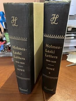 Holmes-Laski Letters the Correspondence of Mr Justice Holmes and Harold J. Laski 1916-1935 Volume I [&] Volume II - Book  of the Holmes-Laski Letters