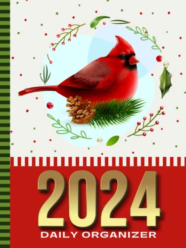 2024 Daily Organizer: Hardcover / 8.5x11 Large Dated / One Page Per Day / With Note Section - To Do List - Hourly Time Slots - Schedule / Jan To Dec / Personal Organizing Gift / Red Cardinal Bird Art