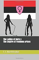 The Empire of Femdom arises 152026027X Book Cover