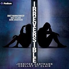 Irreversible Audiolibro Por Jennifer Hartmann, Chelley St Clair arte de portada