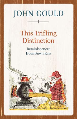 Preisvergleich Produktbild This Trifling Distinction: Reminiscences from Down East