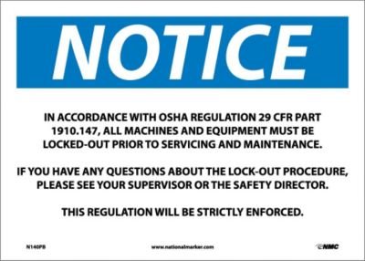 NMC N140PB OSHA Sign, Legend "Notice - in Accordance with OSHA Regulations 29...", 14" Length x 10" Height, Pressure Sensitive Vinyl, Black/Blue on White